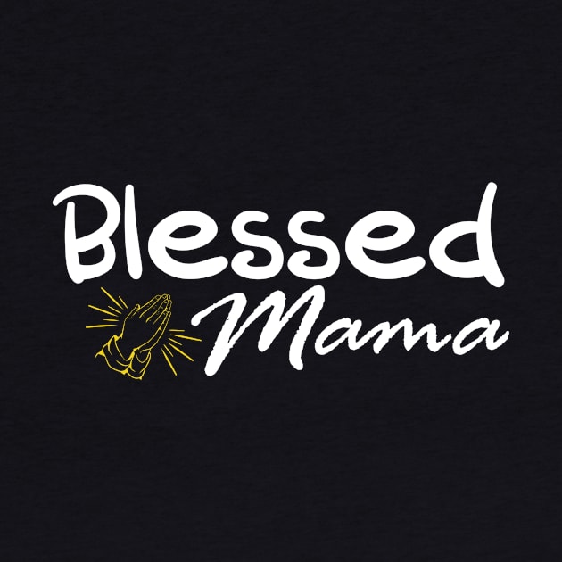 Blessed Mama Mama's Blessing Mommy and Me Shirts Mom and Daughter Matching Outfits Mama and Baby Girl Shirts T-Shirt by StreetStyleTee